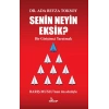 Senin Neyin Eksik?