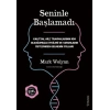 Seninle Başlamadı - İmzalı ve Ciltli Özel Baskı