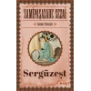 Sergüzeşt (Günümüz Türkçesiyle)