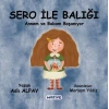 Sero ile Balığı Annem ve Babam Boşanıyor