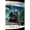 Sessiz Kılıç - Drizzt Efsanesi 11. Kitap