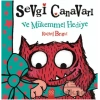 Sevgi Canavarı ve Mükemmel Hediye