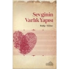 Sevginin Varlık Yapısı