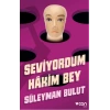 Seviyorum Hakim Bey
