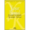 Sevmek, Sevinmek, İyi Şeyler Üstüne