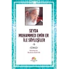 Seyda Muhammed Emin Er ile Söyleşiler