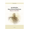 Şeyhülislam Musa Kazım Efendinin Hayatı ve Fetvaları