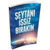 Şeytanı İşsiz Bırakın