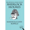 Sherlock Holmes- Baskervıllelerin Köpeği