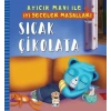 Sıcak Çikolata - Ayıcık Mavi İle İyi Geceler Masalları