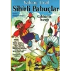 Sihirli Pabuçlar 1  Cabbarın Tuzağı