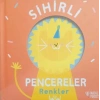 Sihirli Pencereler - Renkler