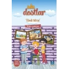 Sıkı Dostlar - Ebedi Miras