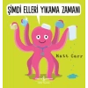 Şimdi Elleri Yıkama Zamanı
