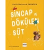 Sincap ve Dökülen Süt
