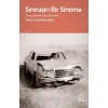 Sınıraşırı Bir Sinema Tunç Okanın Göç Üçlemesi