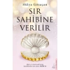 Sır Sahibine Verilir