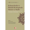 Siret - Sünnet Külliyatı 5 - Kelamcılarda ve İtikadi Mezheplerde Sünnet ve Hadis