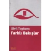 Sivil Toplum: Farklı Bakışlar
