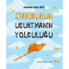 Sivriburun Uçurtmanın Yolculuğu