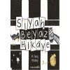 Siyah Beyaz Hikaye