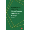 Siyasal İslamın Yükselişi ve Çöküşü - Dört Dönem