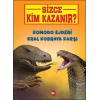 Sizce Kim Kazanır? Komodo Ejderi Kral Kobraya Karşı