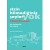 Sizin Bilmediğiniz Şeyler Yok