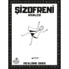 Şizofreni Risalesi