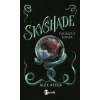 Skyshade – Ölümcül Karar