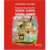 Smyrnadan İzmire İzmir İzmir Güzel İzmir
