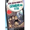 Şok Timi 1- Fatih Sultan MehmetLe İstanbulUn Fethi