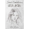 Sokak Nöbetçileri : Helin Aktan