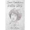 Sokak Nöbetçileri : Mutlu Sarca