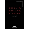 Sorular, Sorular, Sorular - Modern Klasikler