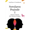Soruların Peşinde - 1