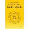 Sorularla Farkındalık