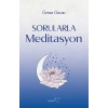 Sorularla Meditasyon