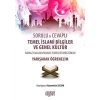 Sorulu Cevaplı Temel İslami Bilgiler ve Genel Kültür