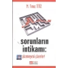 Sorunların İntikamı: Çözemeyeni Çözerler