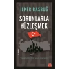 Sorunlarla Yüzleşmek