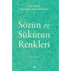 Sözün ve Sükutun Renkleri