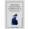 Stalin’den Gorbaçov’a
