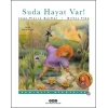 Suda Hayat Var!