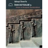 Süheyl Ünver’in İran Defterleri 3:  Tahran ve Persepolis  Seyahatnâmesi