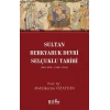 Sultan Berkyaruk Devri Selçuklu Tarihi