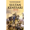 Sultan Kenesarı  Rus Emperyalizmine Karşı Stepte Büyük Başkaldırı
