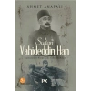 Sultan Vahideddin Han