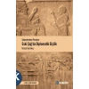 Sümerlerden Perslere Eski Çağda Diplomatik Elçilik