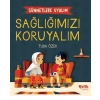 Sünnetlere Uyalım Sağlığımızı Koruyalım